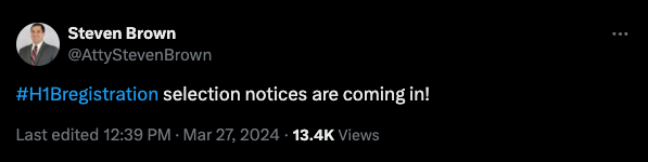 Tweet from Houston-based immigration attorney Steven Brown  reading, "#H1Bregistration selection notices are coming in!"